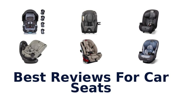 Best Reviews For Car Seats
