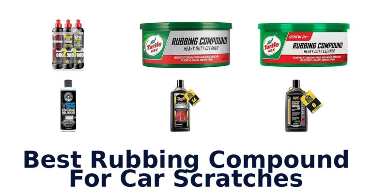 Best Rubbing Compound For Car Scratches