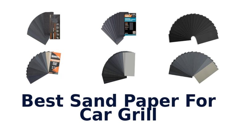Best Sand Paper For Car Grill