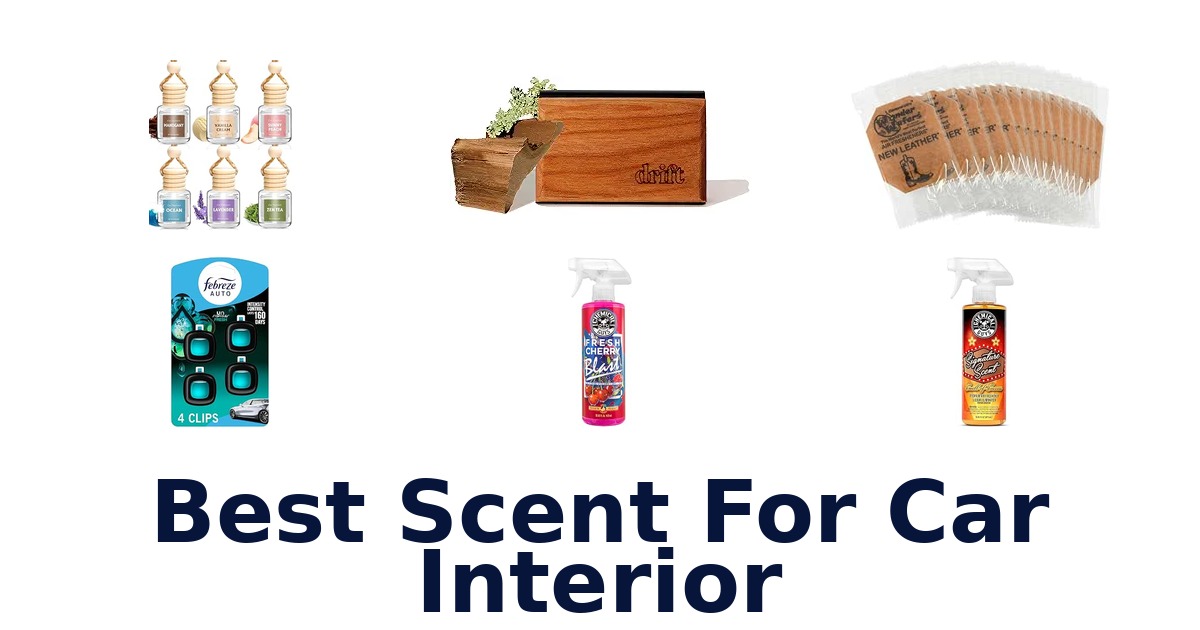 Best Scent For Car Interior