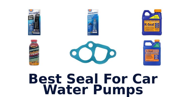 Best Seal For Car Water Pumps