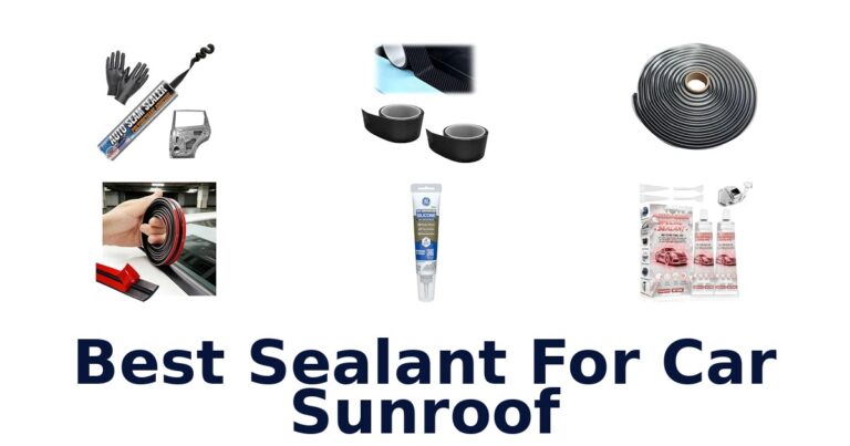 Best Sealant For Car Sunroof