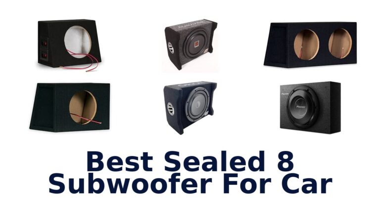 Best Sealed 8 Subwoofer For Car