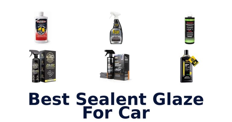 Best Sealent Glaze For Car