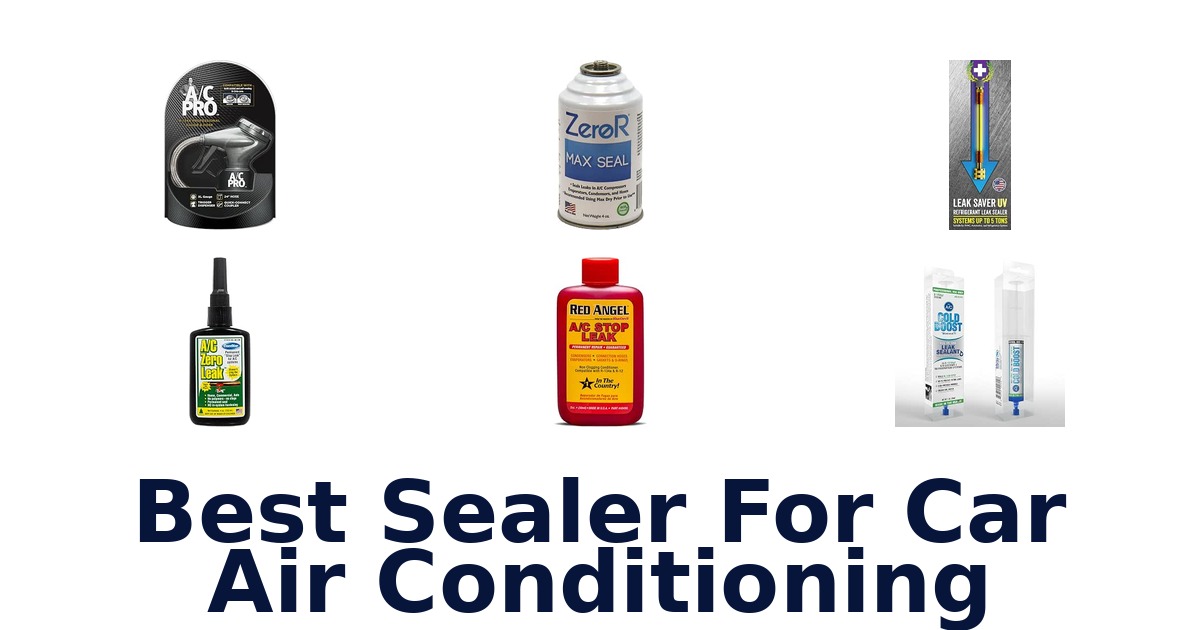 Best Sealer For Car Air Conditioning