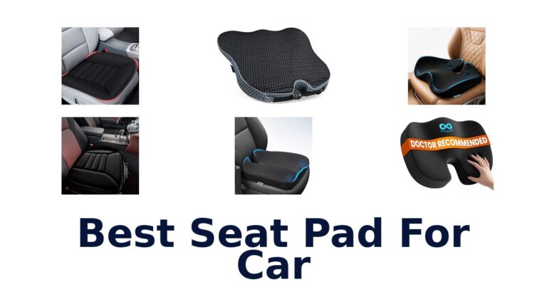 Best Seat Pad For Car
