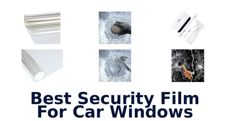 Best Security Film For Car Windows