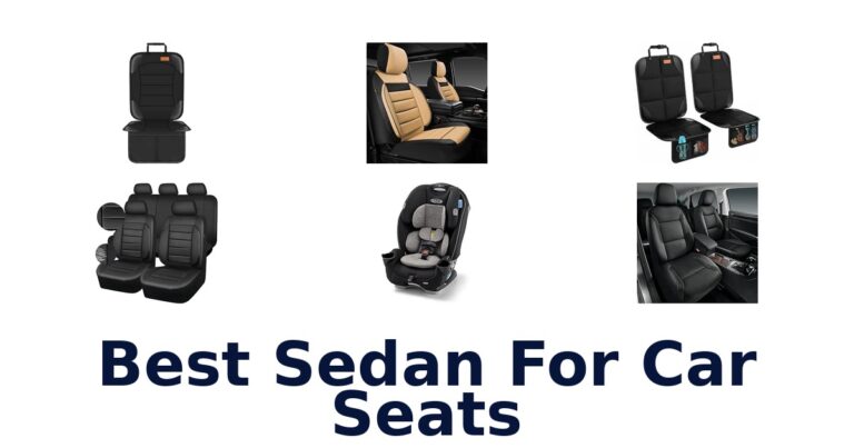 Best Sedan For Car Seats