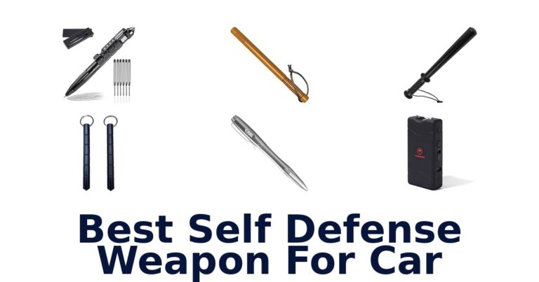 Best Self Defense Weapon For Car