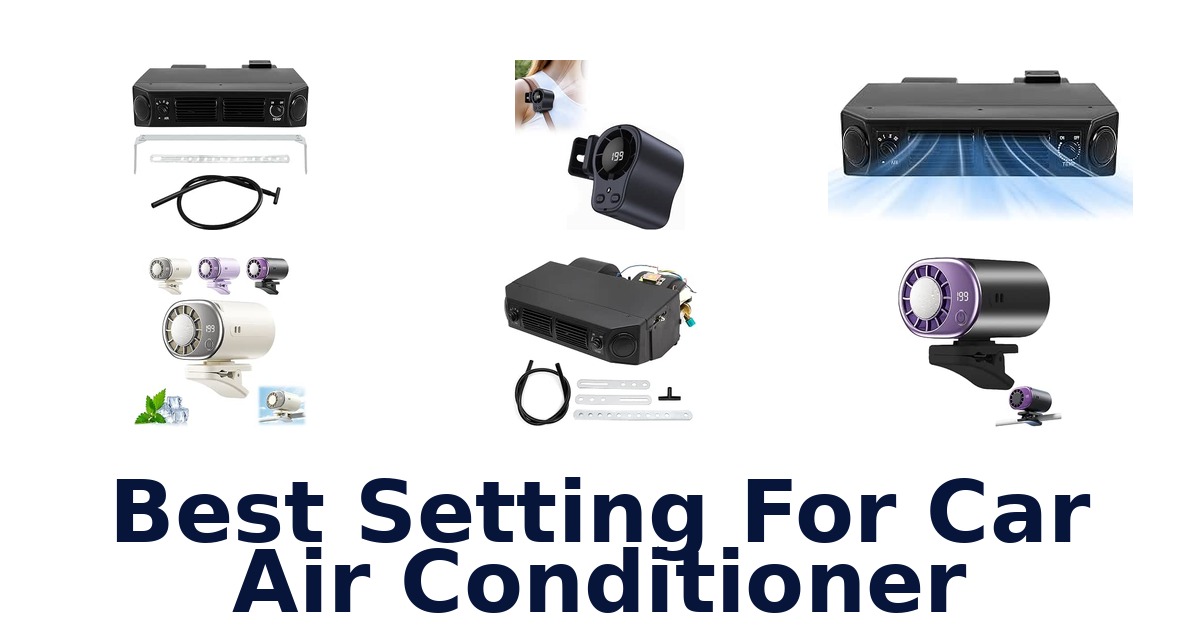 Best Setting For Car Air Conditioner