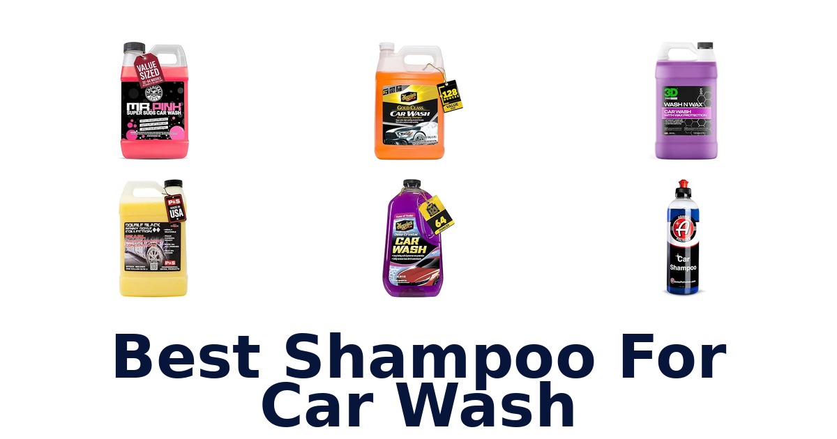 Best Shampoo For Car Wash