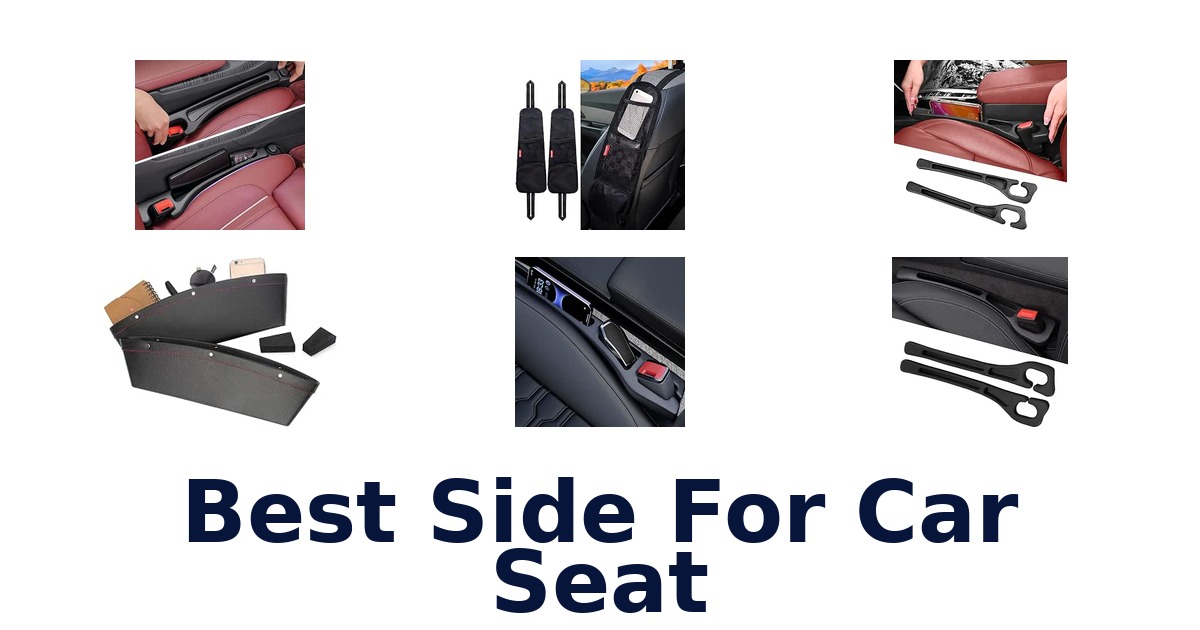 Best Side For Car Seat