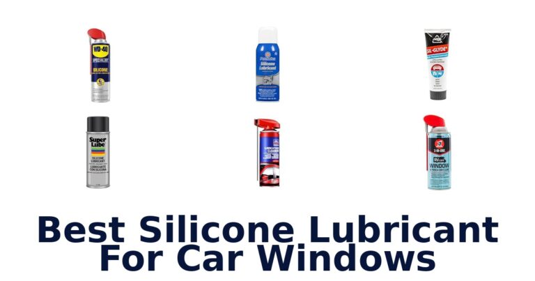 Best Silicone Lubricant For Car Windows