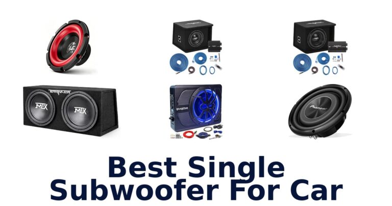 Best Single Subwoofer For Car