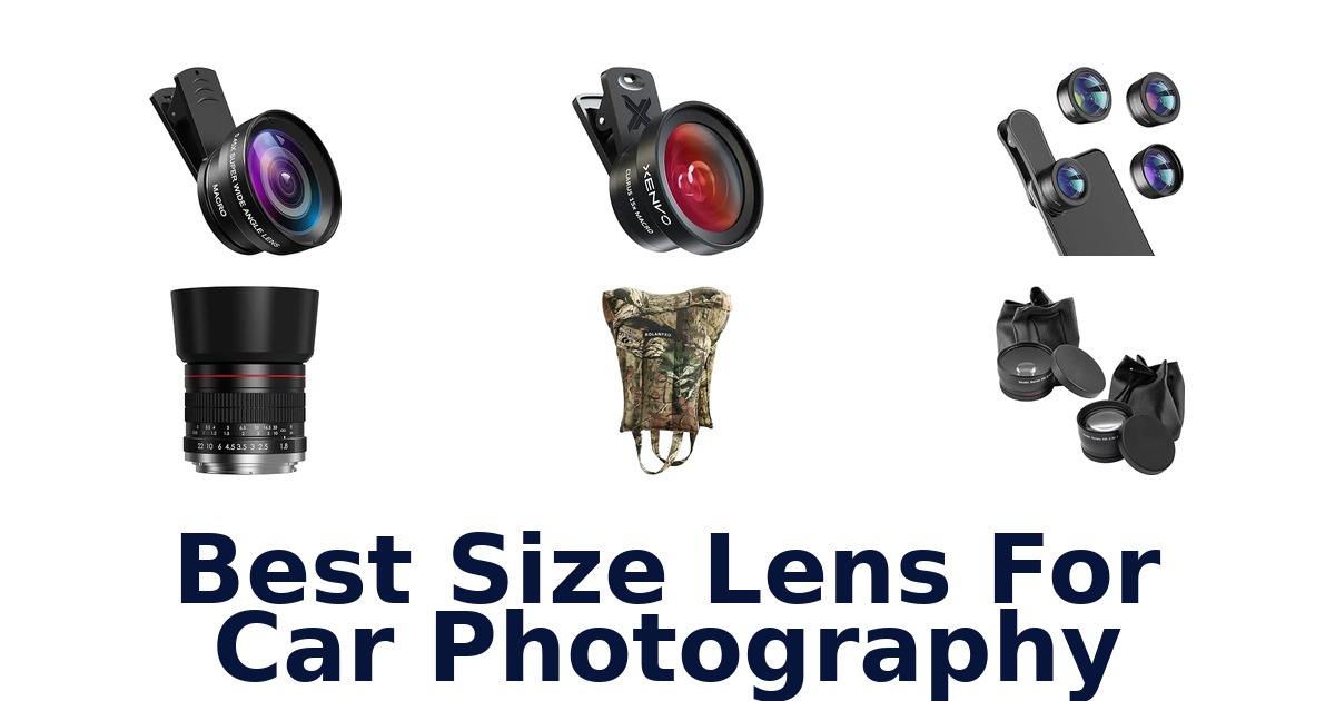 Best Size Lens For Car Photography
