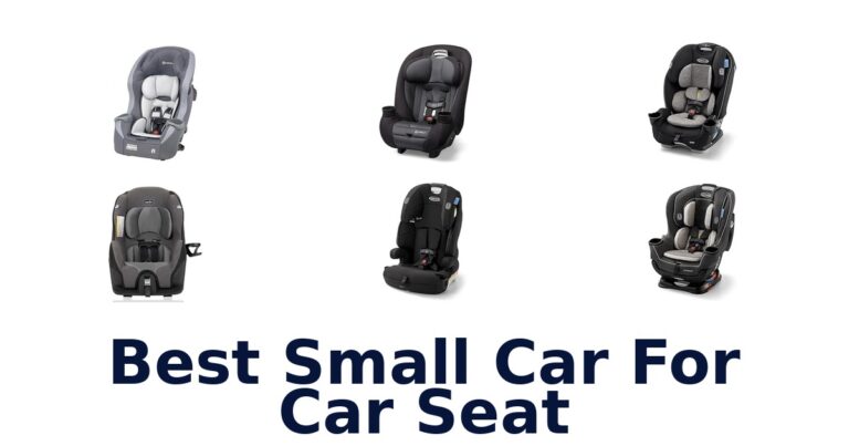 Best Small Car For Car Seat