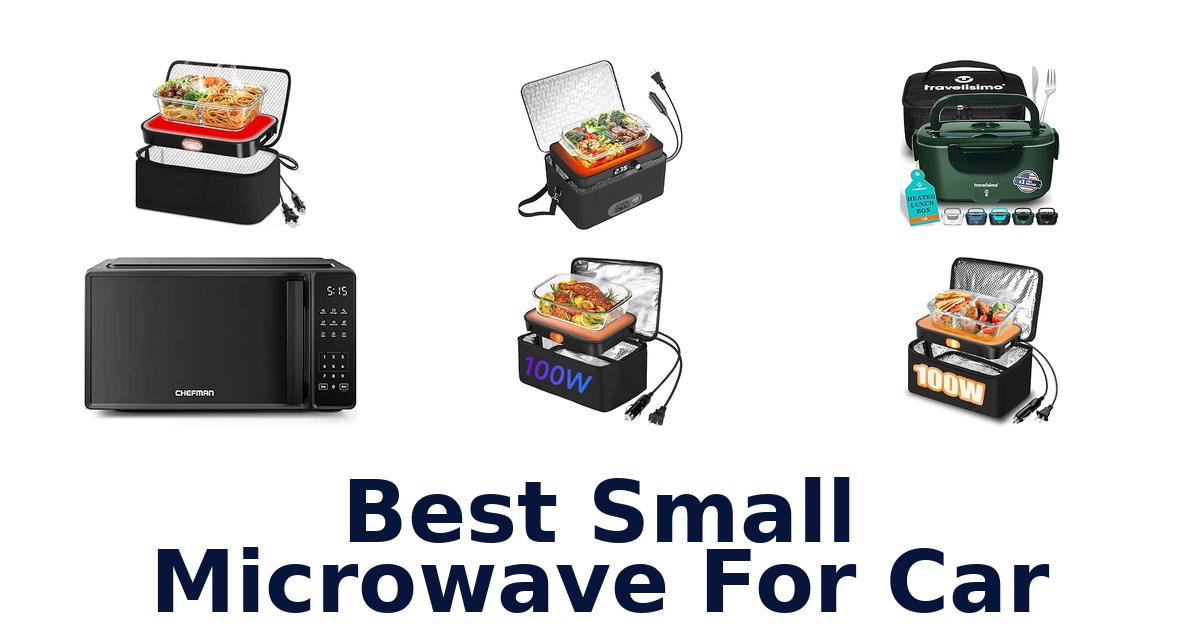 Best Small Microwave For Car