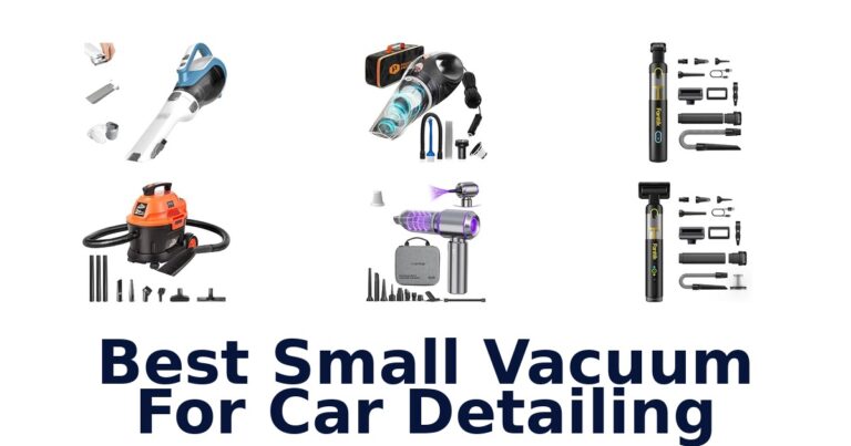 Best Small Vacuum For Car Detailing