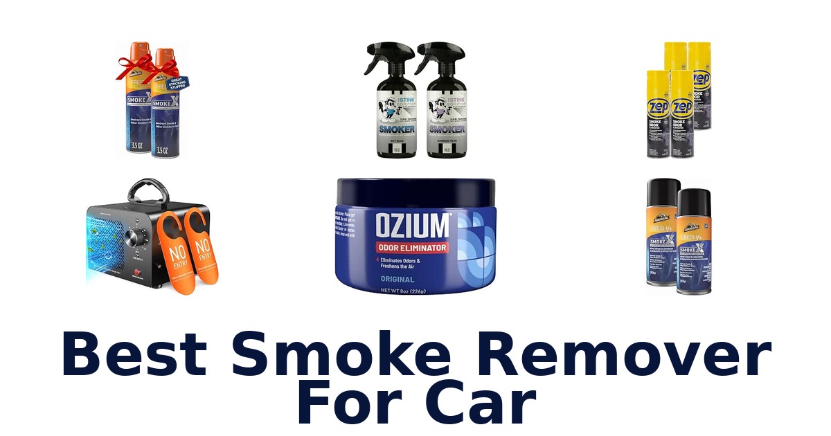 Best Smoke Remover For Car