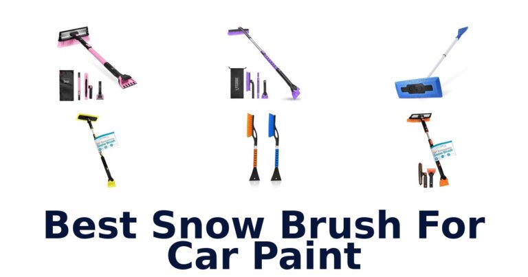 Best Snow Brush For Car Paint