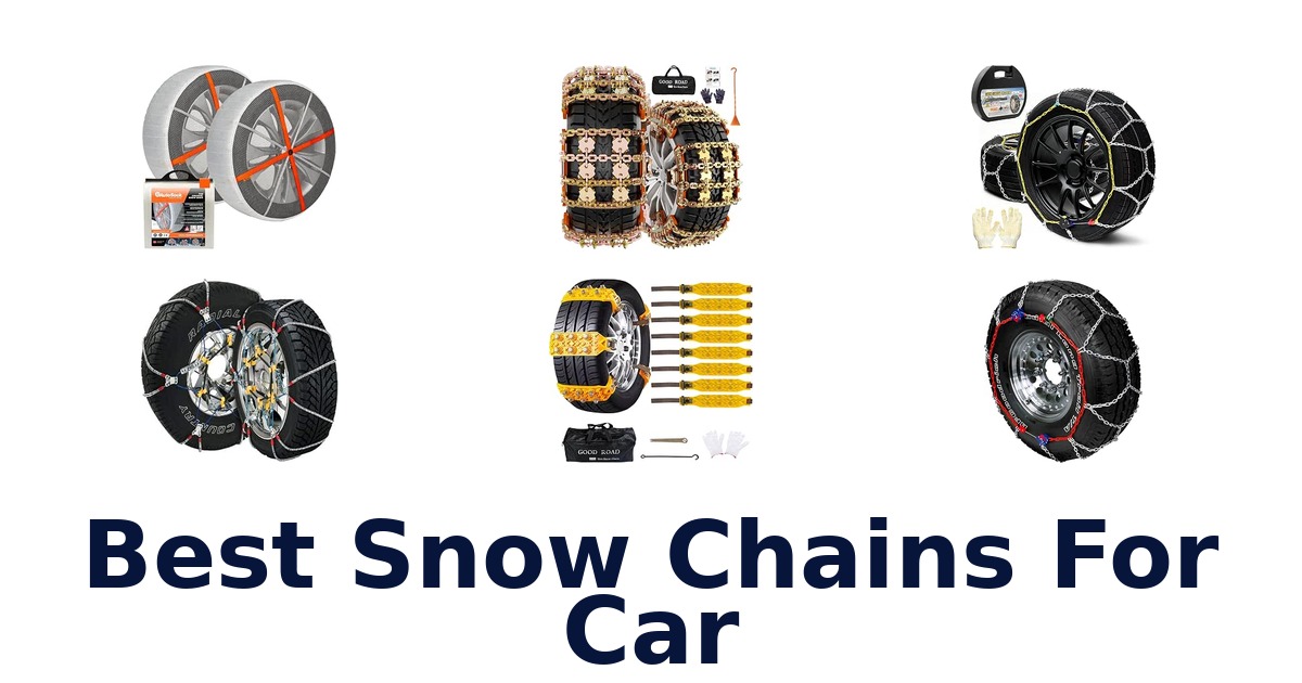 Best Snow Chains For Car