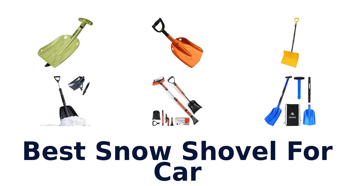 Best Snow Shovel For Car