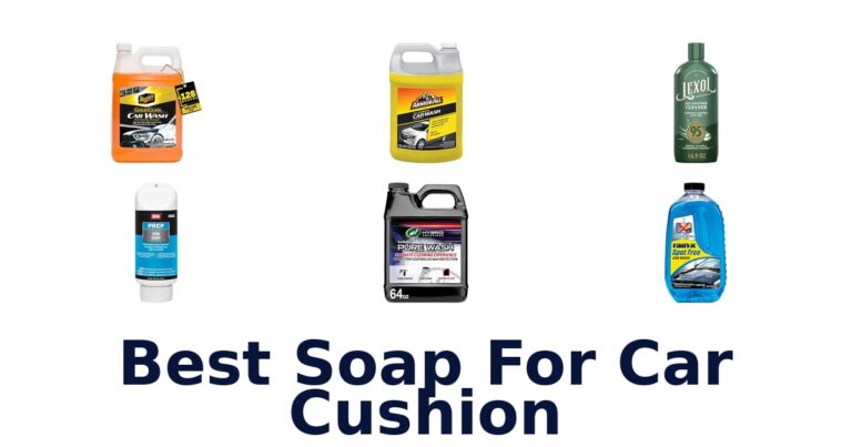 Best Soap For Car Cushion