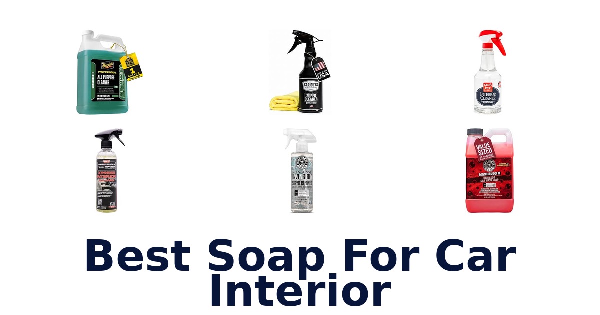 Best Soap For Car Interior