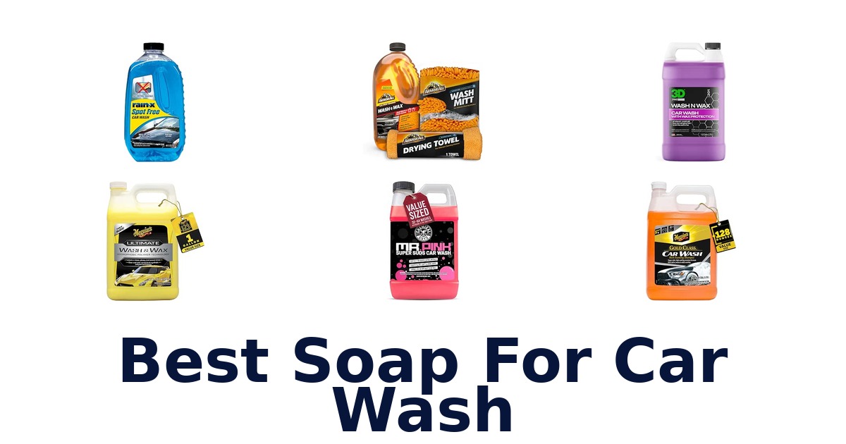 Best Soap For Car Wash