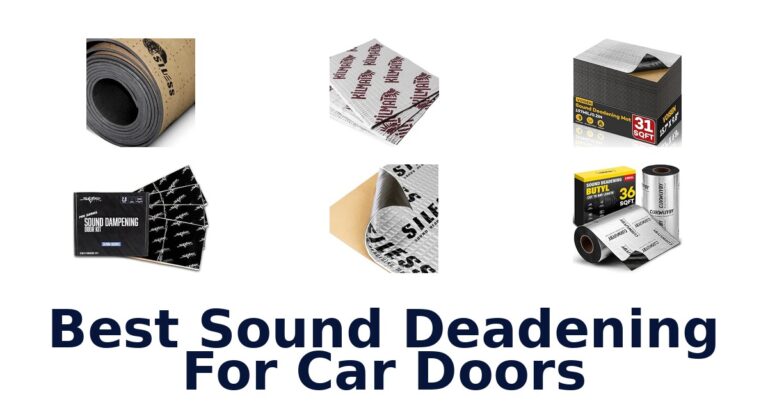 Best Sound Deadening For Car Doors