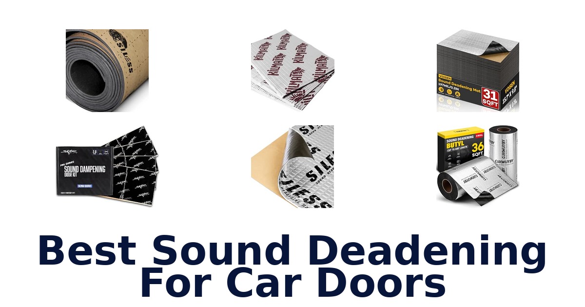Best Sound Deadening For Car Doors