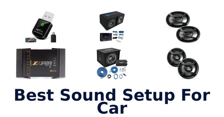 Best Sound Setup For Car