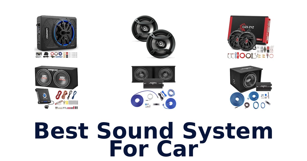 Best Sound System For Car