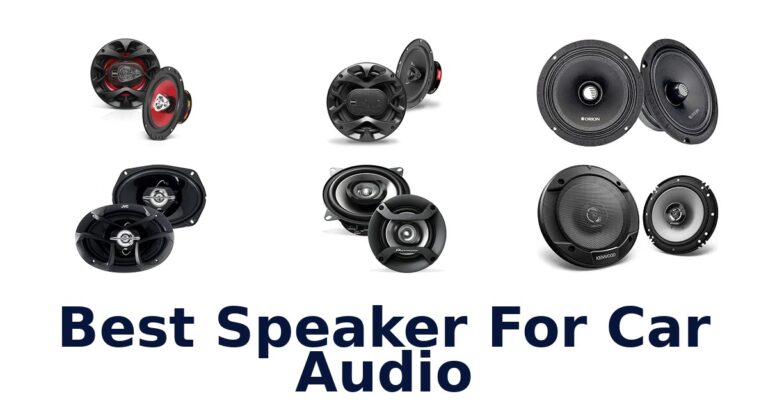 Best Speaker For Car Audio