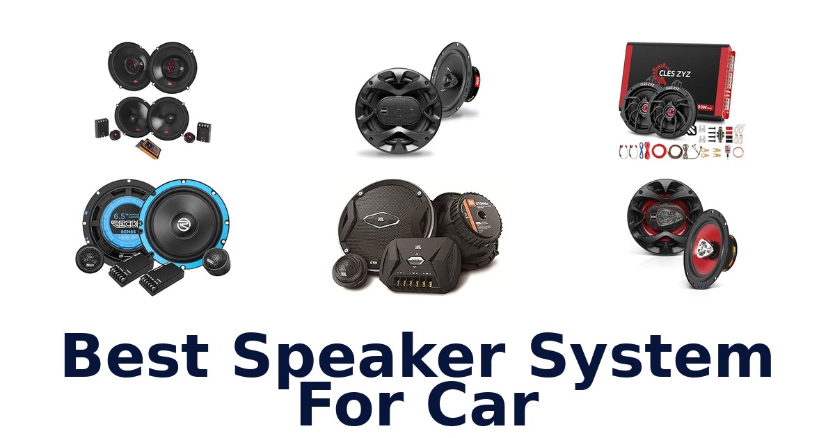 Best Speaker System For Car