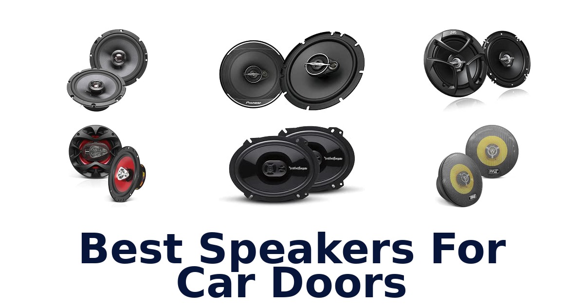 Best Speakers For Car Doors
