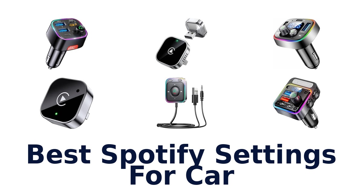 Best Spotify Settings For Car