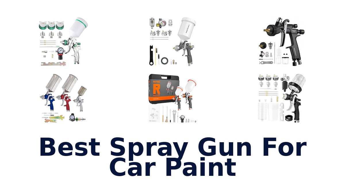 Best Spray Gun For Car Paint