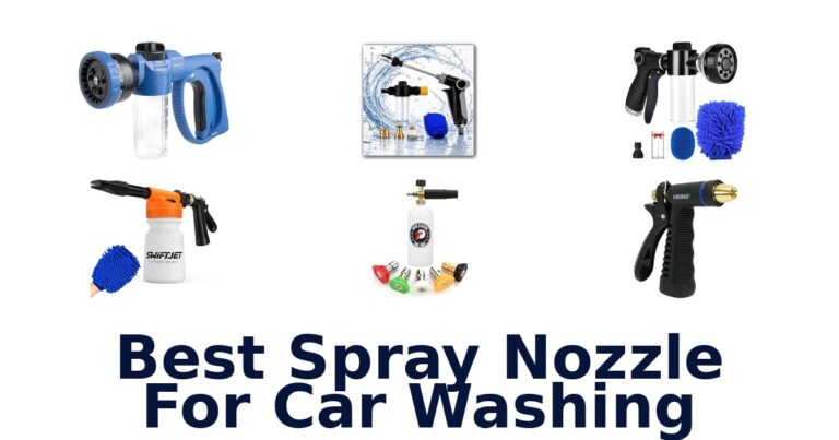 Best Spray Nozzle For Car Washing