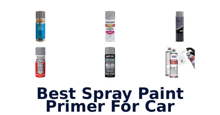 Best Spray Paint Primer For Car