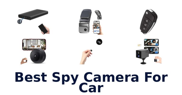 Best Spy Camera For Car