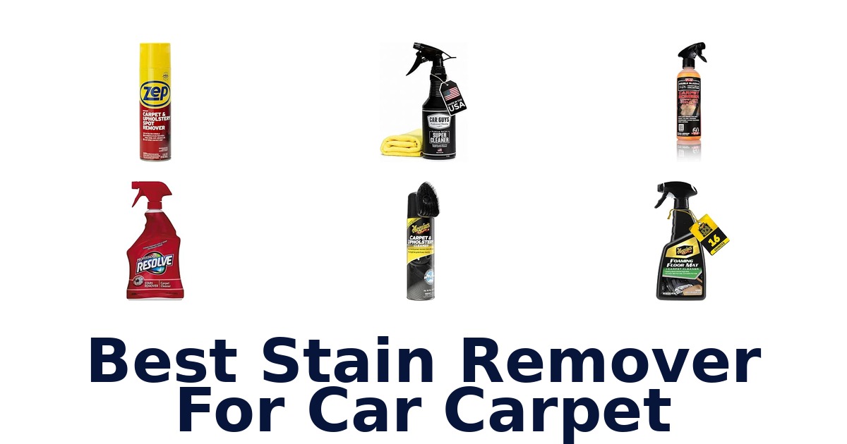 Best Stain Remover For Car Carpet