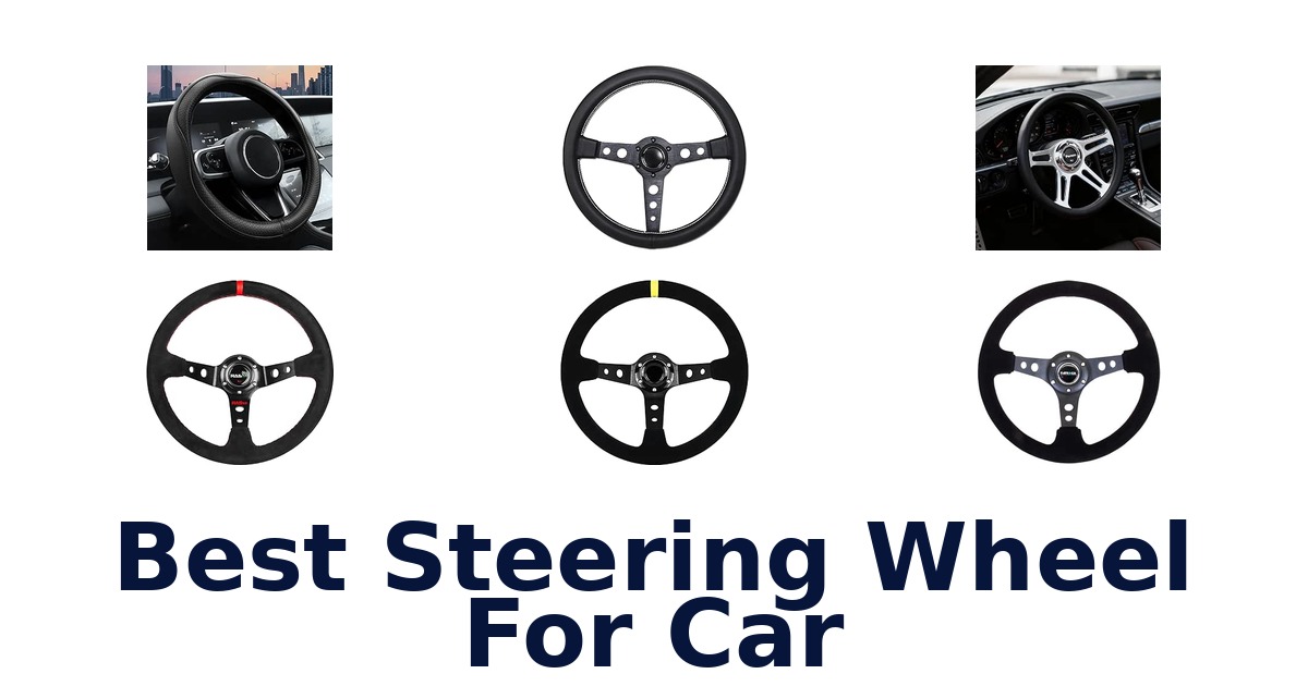 Best Steering Wheel For Car