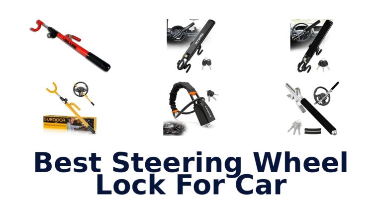 Best Steering Wheel Lock For Car