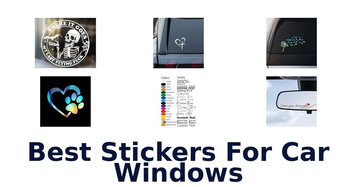 Best Stickers For Car Windows