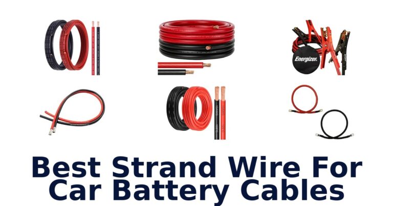 Best Strand Wire For Car Battery Cables