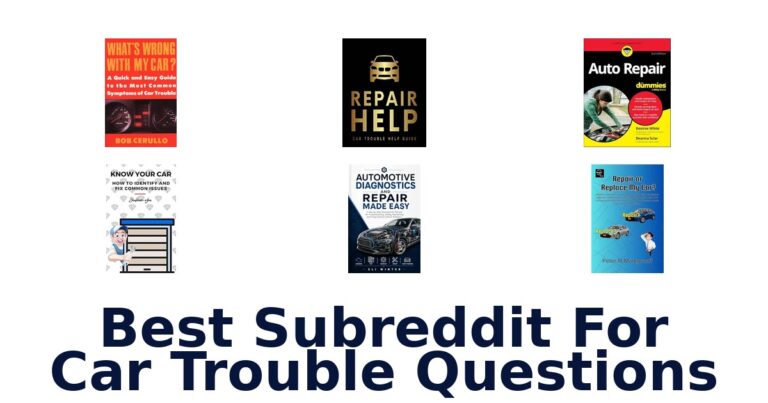 Best Subreddit For Car Trouble Questions