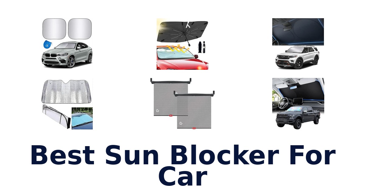 Best Sun Blocker For Car
