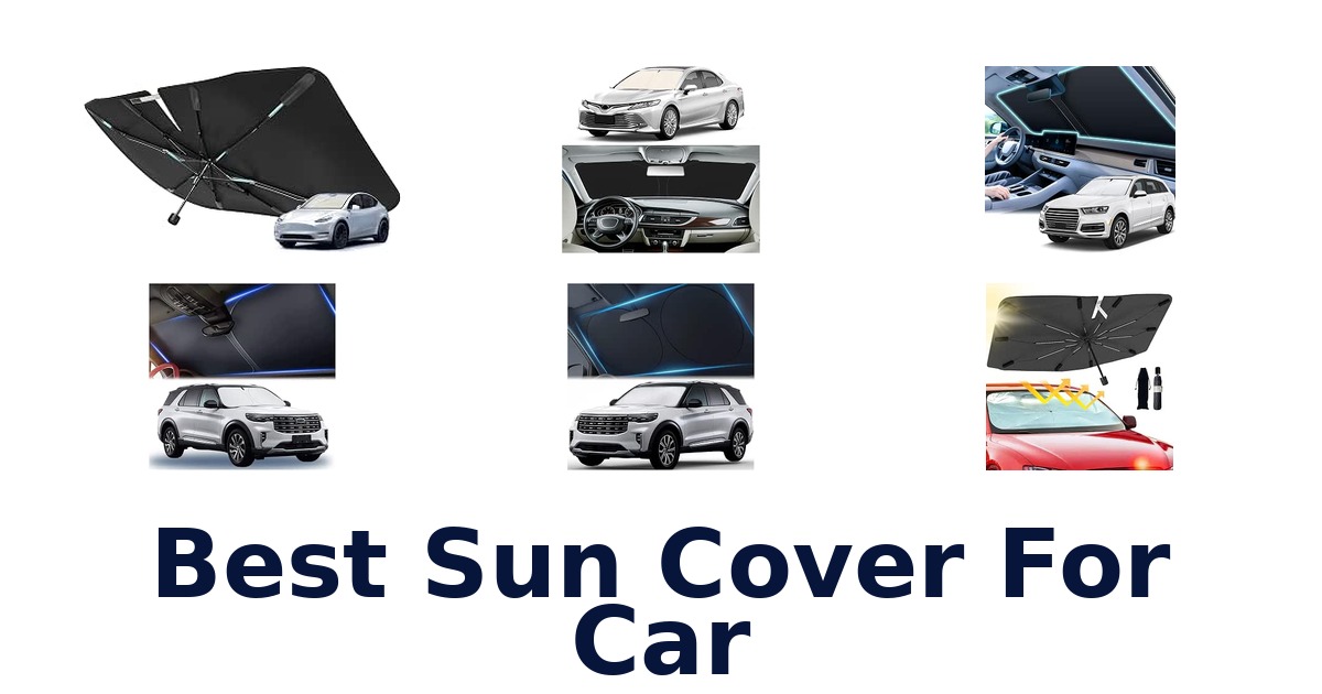 Best Sun Cover For Car