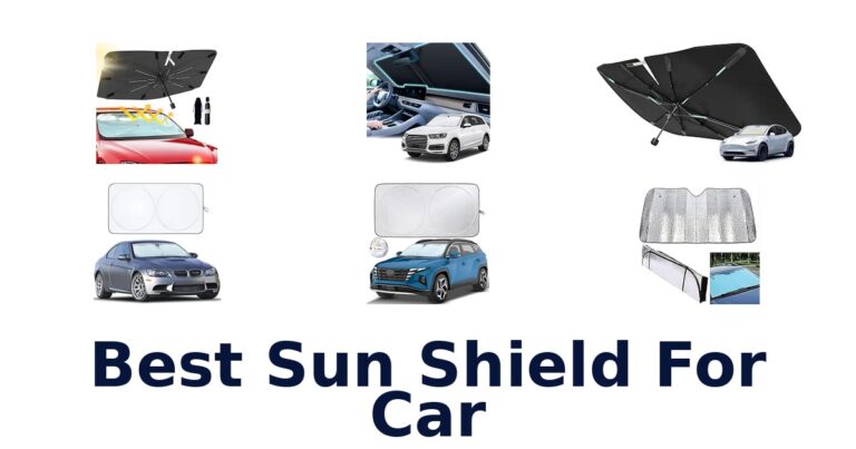 Best Sun Shield For Car